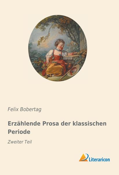 Erzählende Prosa der klassischen Periode, Taschenbuch von , Literaricon, 9783959136914