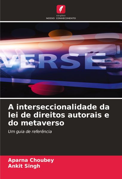 Produktbild: A interseccionalidade da lei de direitos autorais e do metaverso
