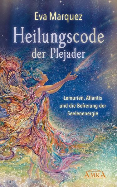 Produktbild: HEILUNGSCODE DER PLEJADER Band 1: Lemurien, Atlantis und die Befreiung der Seelenenergie