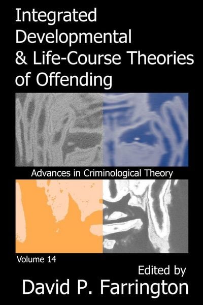 Produktbild: Integrated Developmental and Life-course Theories of Offending