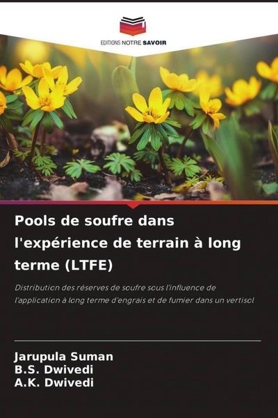 Produktbild: Pools de soufre dans l'exp&eacute;rience de terrain &agrave; long terme (LTFE)