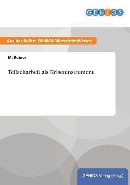 Produktbild: Teilzeitarbeit als Kriseninstrument