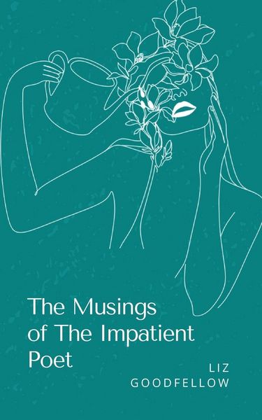 Produktbild: The Musings of The Impatient Poet