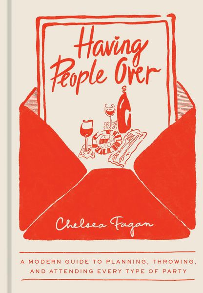 Having People Over, Gebundene Ausgabe von Chelsea Fagan, Random House LLC US, 978-0-593-83686-6