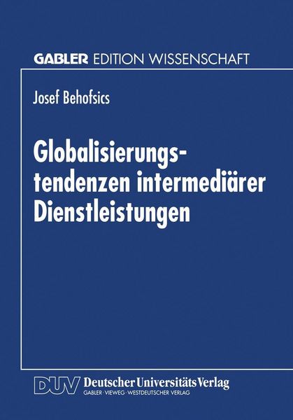 Produktbild: Globalisierungstendenzen intermedi&auml;rer Dienstleistungen