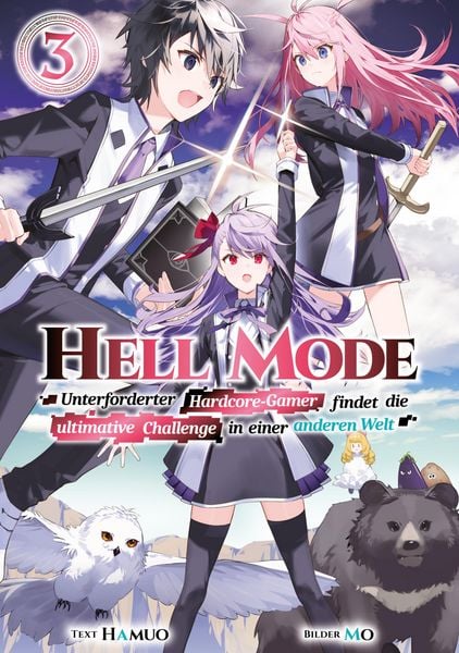 Produktbild: Hell Mode: Unterforderter Hardcore-Gamer findet die ultimative Challenge in einer anderen Welt (Light Novel): Band 3