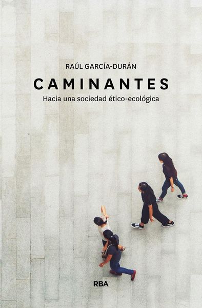 Produktbild: Caminantes. Hacia una sociedad &eacute;tico-ecol&oacute;gica