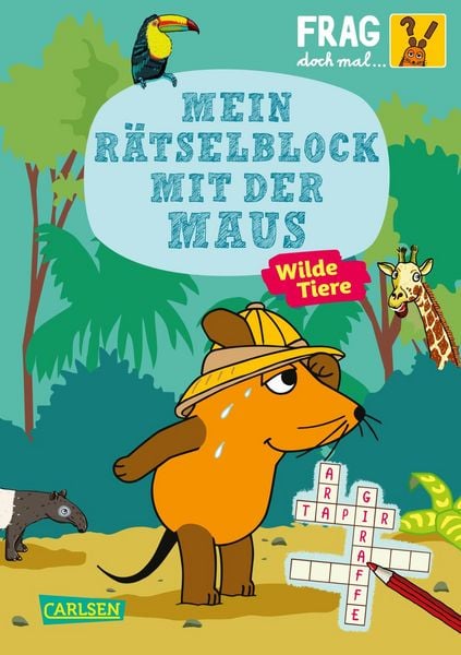 Produktbild: Frag doch mal ... die Maus: Mein R&auml;tselblock mit der Maus- Wilde Tiere