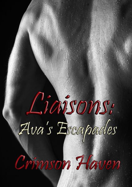 Produktbild: Liaisons: Ava's Escapades (Liaisons Series, #1)