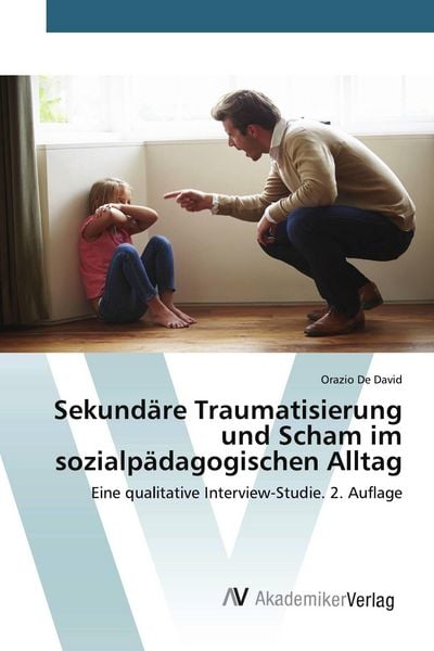 Produktbild: Sekund&auml;re Traumatisierung und Scham im sozialp&auml;dagogischen Alltag