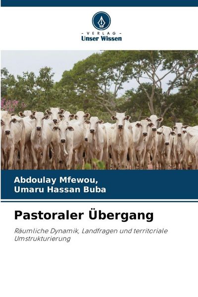 Pastoraler Übergang, Taschenbuch von Mfewou , Umaru Hassan Buba, Verlag Unser Wissen, 9786209388170