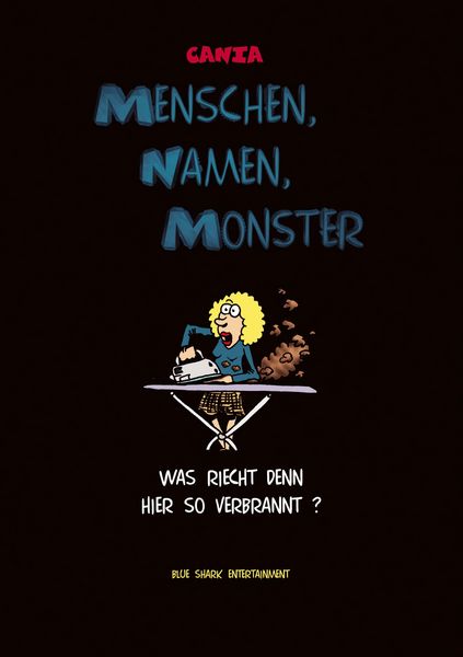 Menschen, Namen, Monster, Taschenbuch von CANIA, BoD - Books on Demand, 9783934856004