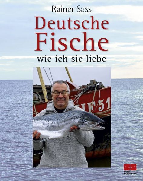 Produktbild: Sass, R: Deutsche Fische - wie ich sie liebe