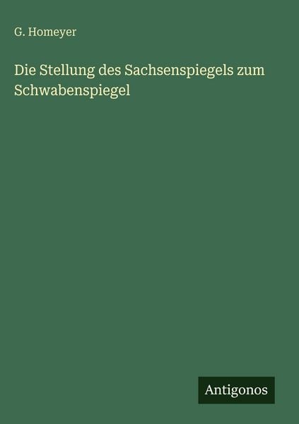Produktbild: Die Stellung des Sachsenspiegels zum Schwabenspiegel