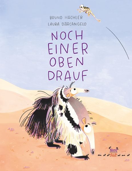 Noch einer oben drauf, Gebundene Ausgabe von Bruno Hächler, NordSüd Verlag, 978-3-314-10597-5
