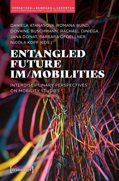 Produktbild: Entangled Future Im/mobilities