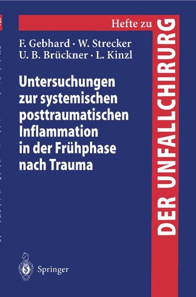 Produktbild: Untersuchungen zur systemischen posttraumatischen Inflammation in der Fr&uuml;hphase nach Trauma