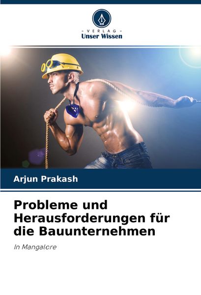 Produktbild: Probleme und Herausforderungen f&uuml;r die Bauunternehmen