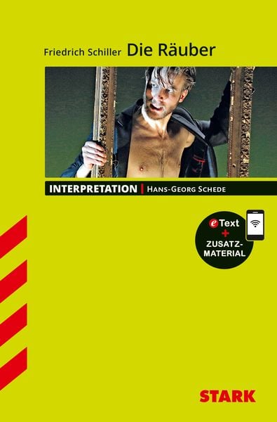 Produktbild: STARK Friedrich Schiller: Die R&auml;uber - Deutsch - Interpretationen