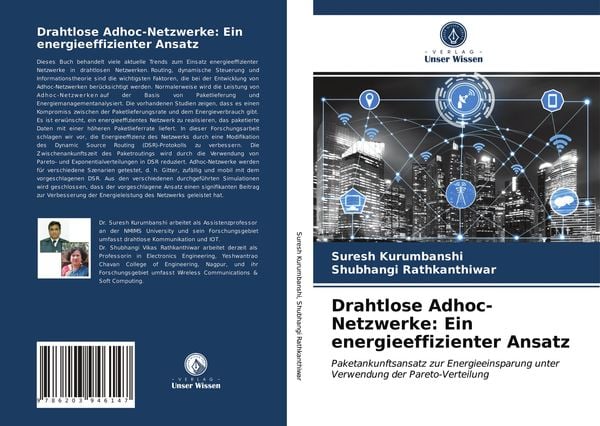 Drahtlose Adhoc-Netzwerke: Ein energieeffizienter Ansatz, Taschenbuch von Suresh Kurumbanshi , Shubhangi Rathkanthiwar, Verlag Unser Wissen,