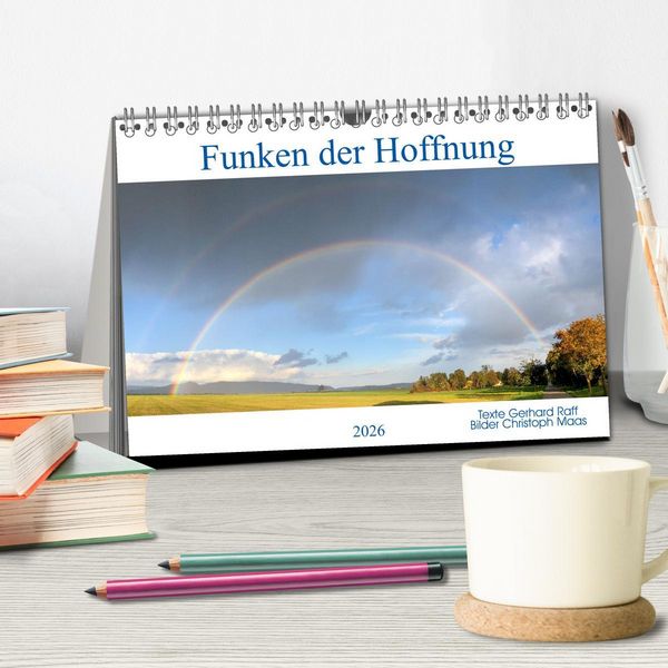 Produktbild: Funken der Hoffnung (Tischkalender 2026 DIN A5 quer), CALVENDO Monatskalender
