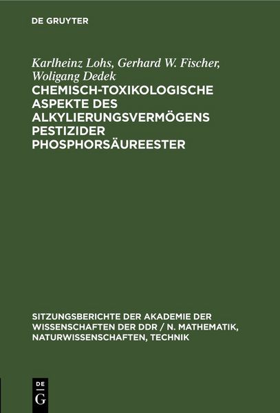 Produktbild: Chemisch-toxikologische Aspekte des Alkylierungsverm&ouml;gens pestizider Phosphors&auml;ureester