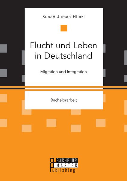 Produktbild: Flucht und Leben in Deutschland. Migration und Integration