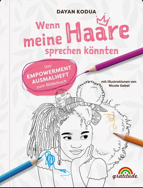 Wenn meine Haare sprechen könnten, Taschenbuch von Dayan Kodua, Gratitude Verlag, 978-3-9892001-4-2