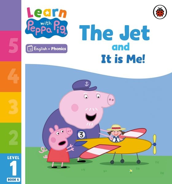 Produktbild: Learn with Peppa Phonics Level 1 Book 6 - The Jet and It is Me! (Phonics Reader)
