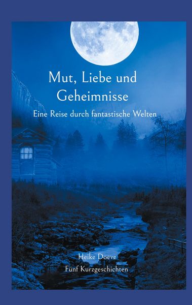 Produktbild: Mut, Liebe und Geheimnisse