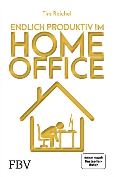 Produktbild: Endlich produktiv im Homeoffice