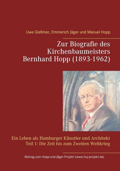 Produktbild: Zur Biografie des Kirchenbaumeisters Bernhard Hopp (1893-1962)