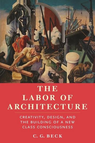 Produktbild: The Labor of Architecture