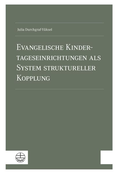 Produktbild: Evangelische Kindertageseinrichtungen als System struktureller Kopplung