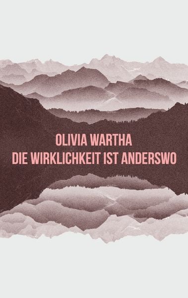 Produktbild: Die Wirklichkeit ist anderswo