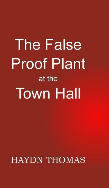 Produktbild: The False Proof Plant at the Town Hall, 11th edition