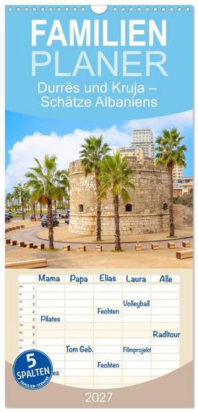 Produktbild: Familienplaner 2027 - Durr&euml;s und Kruja &ndash; Sch&auml;tze Albaniens mit 5 Spalten (Wandkalender, 21 x 45 cm) CALVENDO