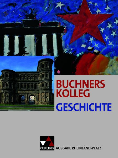 Produktbild: Buchners Kolleg Geschichte - Ausgabe Rheinland Pfalz. Lehrbuch