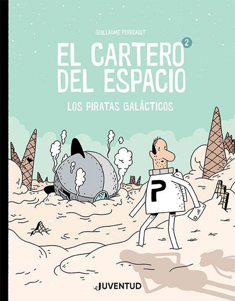 Produktbild: El cartero del espacio 2 : los piratas gal&aacute;cticos