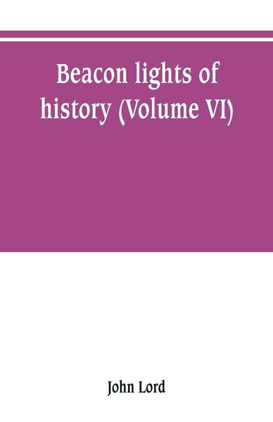 Produktbild: Beacon lights of history (Volume VI)