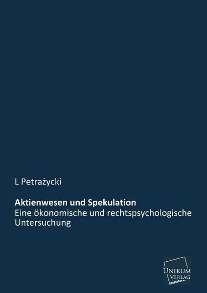 Produktbild: Petra&iquest;ycki, L: Aktienwesen und Spekulation