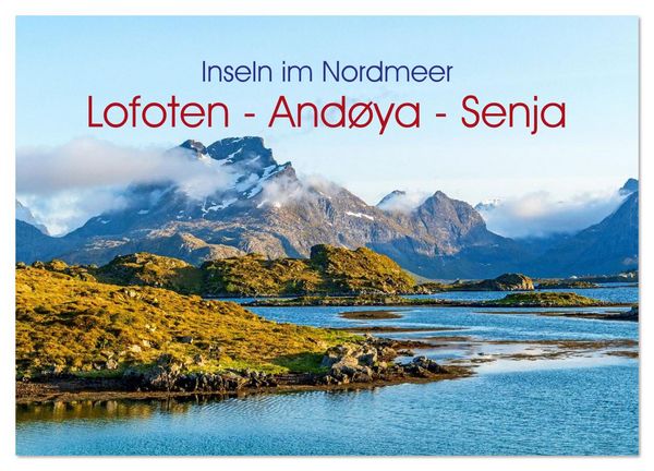 Inseln im Nordmeer - Lofoten-Andøya-Senja (Wandkalender 2026 DIN A3 quer), CALVENDO Monatskalender