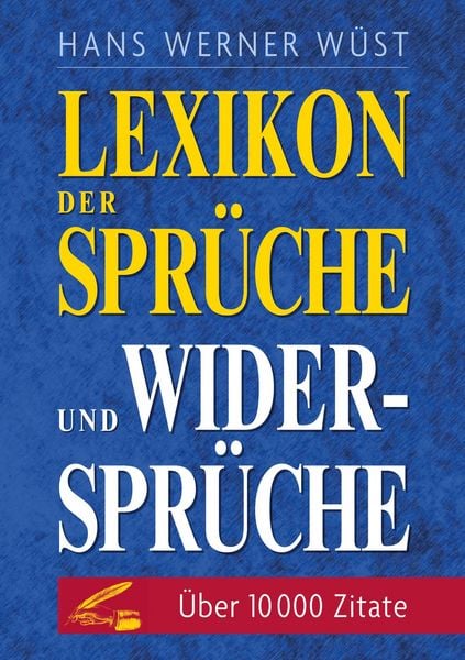 Produktbild: Lexikon der Spr&uuml;che und Widerspr&uuml;che