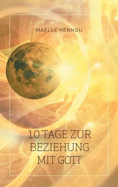 Produktbild: 10 Tage zur Beziehung mit Gott