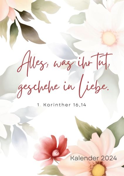 Christlicher Kalender 2024, Gebundene Ausgabe von Jasmin Düringer, BoD – Books on Demand, 978-3-7583-0147-6