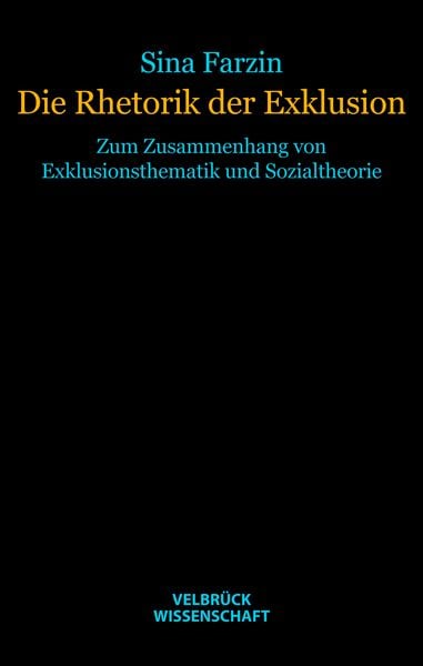 Produktbild: Die Rhetorik der Exklusion