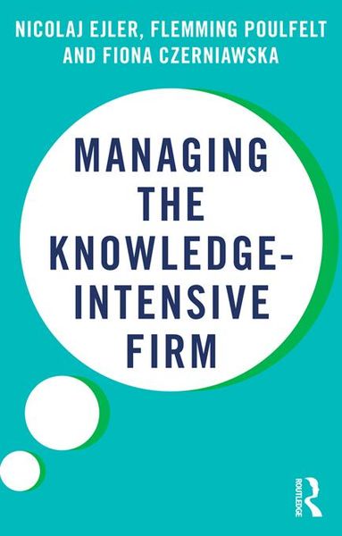 Produktbild: Managing the Knowledge-Intensive Firm
