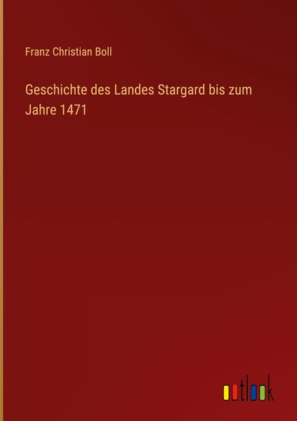 Produktbild: Geschichte des Landes Stargard bis zum Jahre 1471
