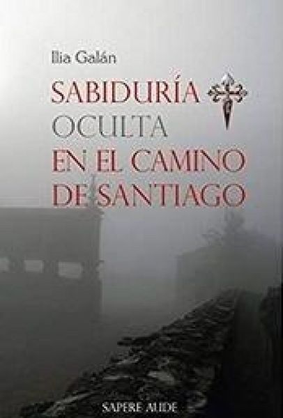 Produktbild: Sabidur&iacute;a oculta en el Camino de Santiago
