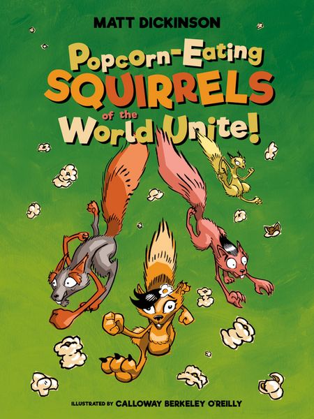 Produktbild: Popcorn-eating Squirrels of the World Unite!